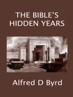 The Bible's Hidden Years