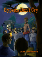 Gypsies Don't Cry
