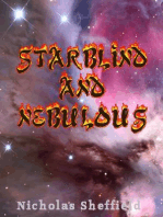 Starblind and Nebulous