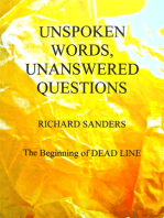 Unspoken Words, Unanswered Questions