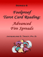 Foolproof Tarot Card Reading: Advanced Fire Speads - Series 6: Foolproof Tarot Card Readings, #4
