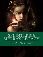 Splintered: Sierra's Legacy