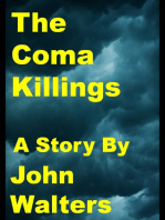 The Coma Killings