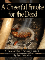 A Cheerful Smoke for the Dead