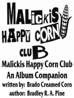Malickis Happy Corn Club: An Album Companion