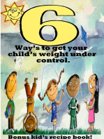 6 Ways to get your child’s weight under control.