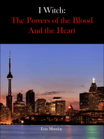 I Witch: The Powers of the Blood and the Heart