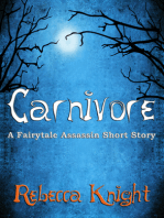 Carnivore (A Fairytale Assassin Short Story)