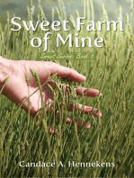 Sweet Farm of Mine: Sweet, #1