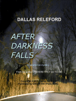 After Darkness Falls: A Paranormal Story