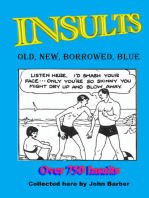 Insults: Old, New, Borrowed, Blue