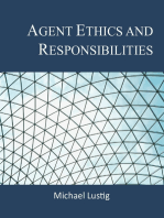 Agent Ethics and Responsibilities