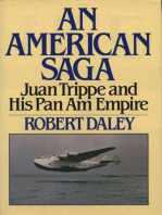 AN AMERICAN SAGA: Juan Trippe and his Pan Am Empire