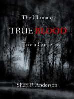 The Ultimate TRUE BLOOD Trivia Guide