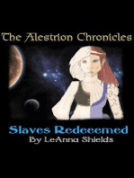 The Alestrion Chronicles: Slaves Redeemed