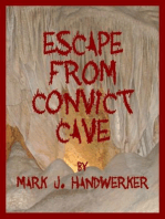 Escape From Convict Cave