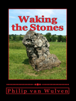 Waking the Stones