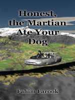 Honest, the Martian Ate Your Dog