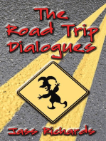 The Road Trip Dialogues