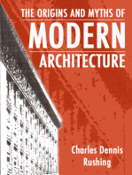 The Origins And Myths Of Modern Architecture