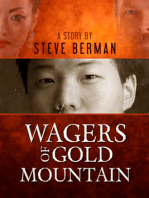 Wagers of Gold Mountain