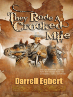 They Rode A Crooked Mile