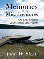 Memories of My Misadventures
