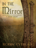 In the Mirror (A Short Story)