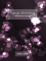 Organza Shimmering: Reflections In the Light