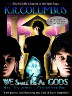 WE Shall Be As GODS: 4th Testament - Children of Exile