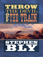 Throw The Devil Off The Train