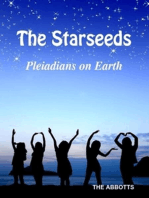 The Starseeds - Pleiadians on Earth - Understanding Your Off Planet Origins