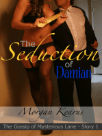 The Seduction of Damian (The Gossip of Mysterious Lane #1)