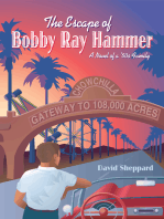 The Escape of Bobby Ray Hammer, A Novel of a '50s Family