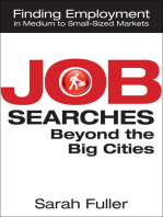 Job Searches Beyond the Big Cities: Finding Employment in Medium to Small-Sized Markets