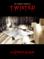 Twisted: Book One Of The Carmody Chronicles
