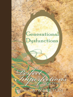 Generational Dysfunctions Vol. I