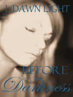 Before the Darkness (Darkness Shorts Book 1)