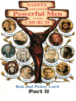 Saints and Other Powerful Men in the Church Part II