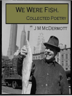 We Were Fish: Collected Poetry