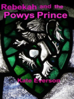 Rebekah and the Powys Prince