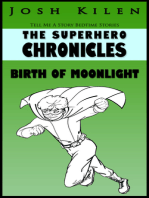 The Superhero Chronicles: Birth of Moonlight