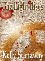 The Light Rises: The Sealed Light Trilogy, #1