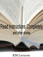 Read Instructions Completely and other stories