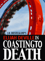 Elijah Deville in Coasting to Death