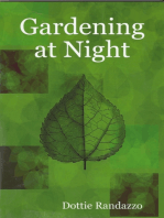 Gardening at Night