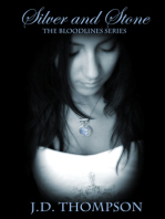 Silver and Stone, The Bloodlines Series