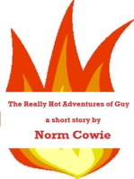 The Really Hot Adventures of Guy