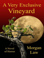 A Very Exclusive Vineyard