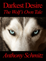 Darkest Desire: The Wolf's Own Tale